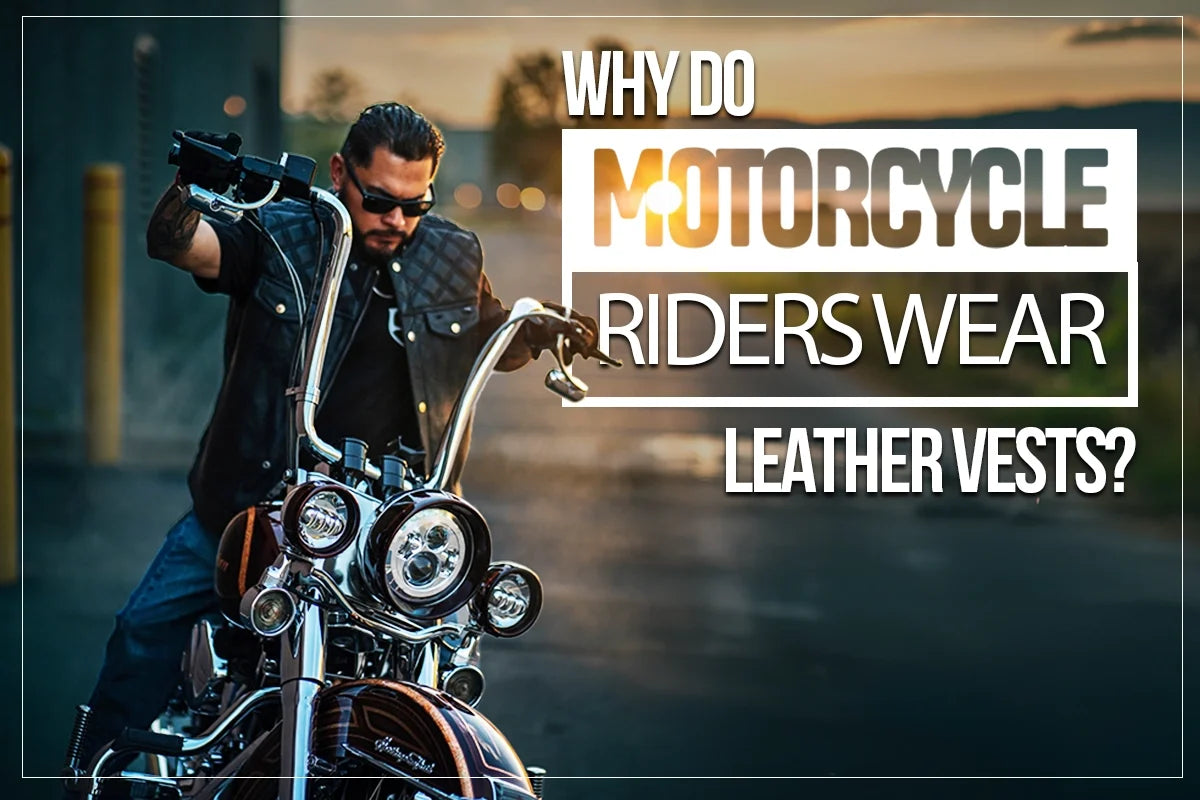 Motorcycle rider wearing a black leather vest beside a cruiser bike, highlighting why riders wear leather motorcycle vests.