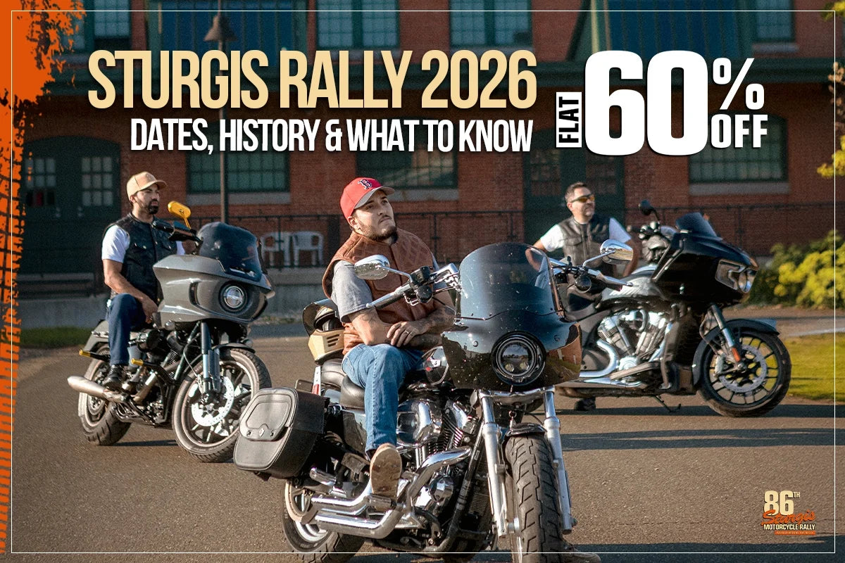 Sturgis Rally 2026 guide featuring bikers on motorcycles with dates, history, event info, and 60% off First MFG motorcycle gear.